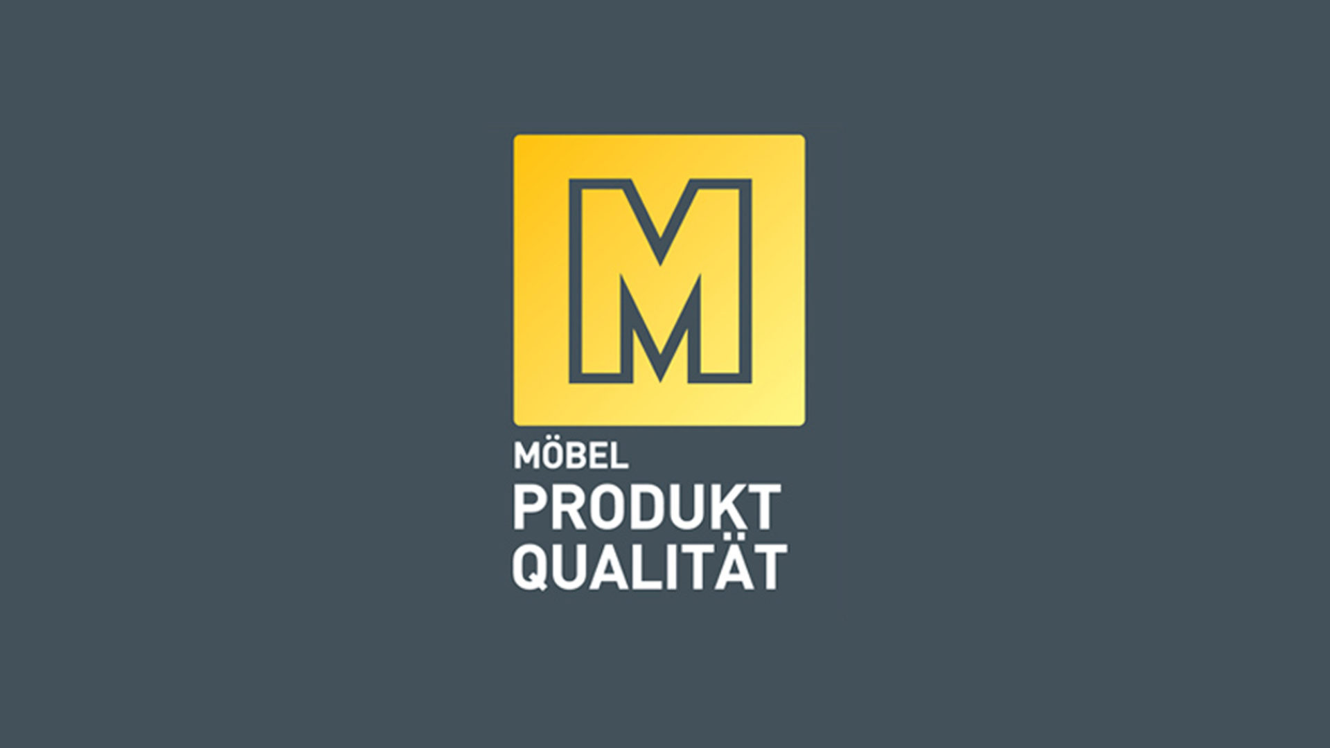 Das Goldene M für Möbel Qualität als Gütesiegel